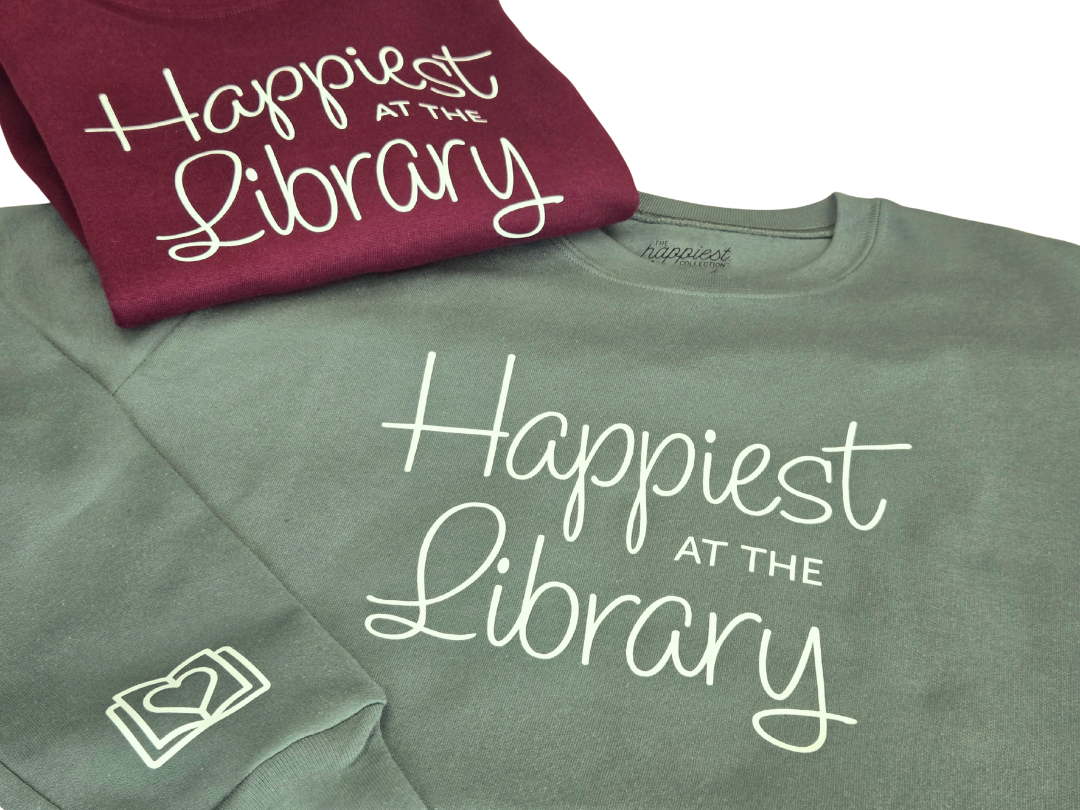 Happiest at the Library Sweatshirt