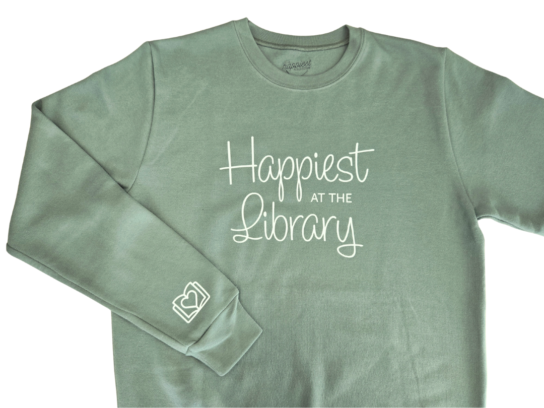 Happiest at the Library Sweatshirt